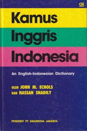 Stock ID #180522 Kamus Inggris Indonesia. An English-Indonesian Dictionary. JOHN M. ECHOLS,...