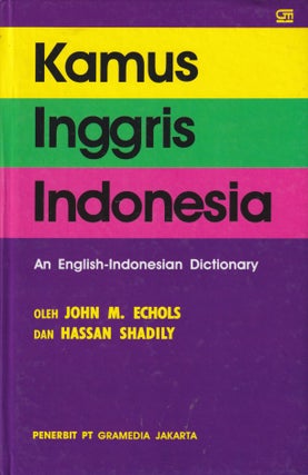 Stock ID #180527 Kamus Inggris Indonesia. An English-Indonesian Dictionary. JOHN M. ECHOLS,...