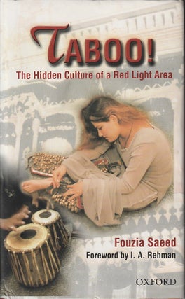 Stock ID #180683 Taboo! The Hidden Culture of a Red Light Area. FOUZIA SAEED