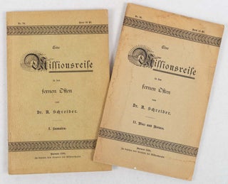 Stock ID #180685 Eine Missionsreise in den Fernen Osten. AUGUST SCHREIBER
