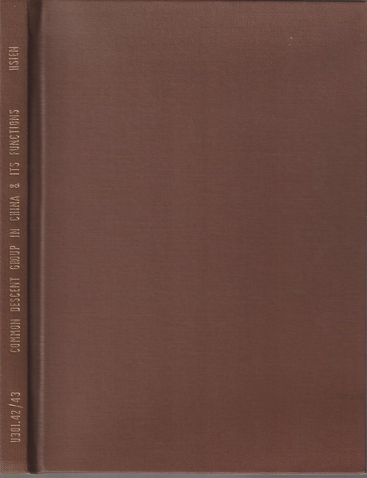 Stock ID #180762 The Common Descent Group in China and Its Functions. HSIEN CHIN HU.