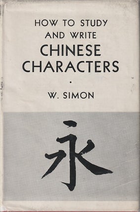 Stock ID #180903 How to Study and Write Chinese Characters. Chinese Radicals and Phonetics, with...