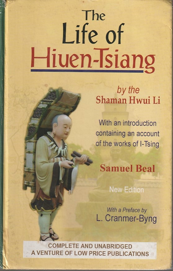 Stock ID #180908 The Life of Hiuen-Tsiang by the Shaman Hwui Li with an Introduction Containing an Account of the Works of I-Twing. SAMUEL BEAL.