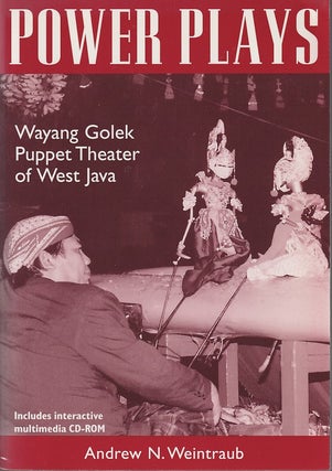 Stock ID #180922 Power Plays. Wayang Golek Puppet Theater of West Java. ANDREW N. WEINTRAUB