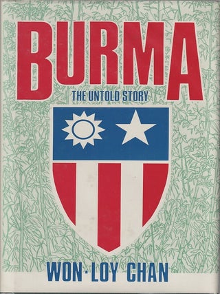 Stock ID #180964 Burma. The Untold Story. WON-LOY CHAN