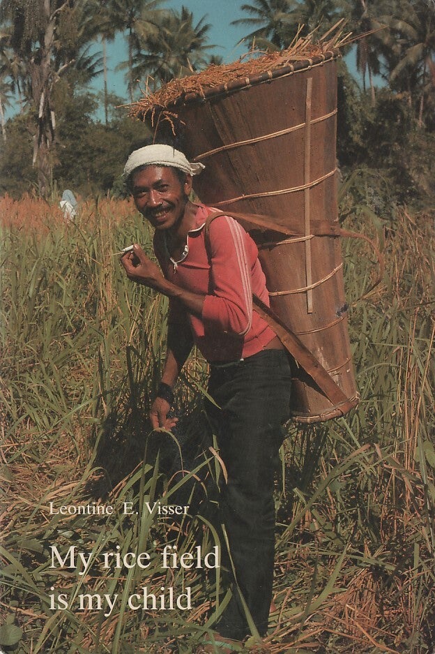 My Rice Field is My Child. Social and Territorial Aspects of Swidden ...