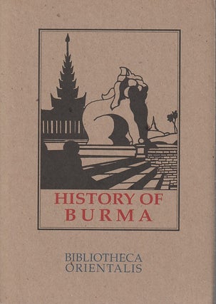 Stock ID #180980 History of Burma including Burma Proper, Pegu, Taungu, Tenasserim, and Arakan....