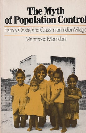 Stock ID #180982 The Myth of Population Control. Family, Caste, and Class in an Indian Village....