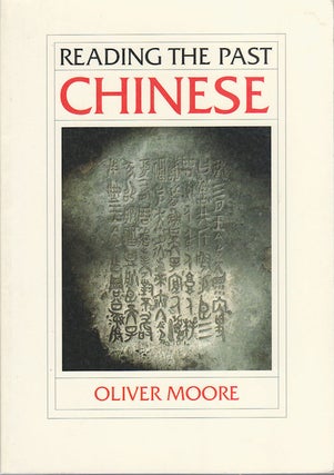 Stock ID #181006 Reading the Past. Chinese. OLIVER MOORE