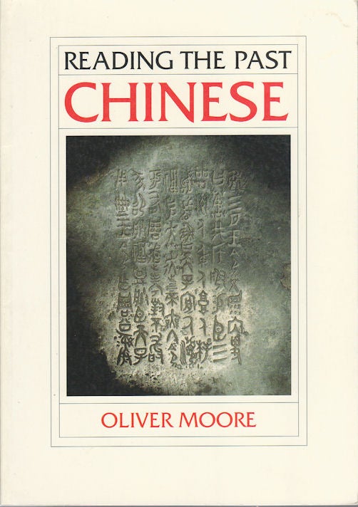 Stock ID #181006 Reading the Past. Chinese. OLIVER MOORE.