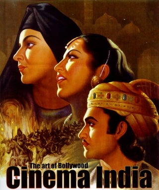 Stock ID #181039 The Art Of Bollywood. Cinema India. DIVIA PATEL, LAURIE BENSON AND CAROL CAINS