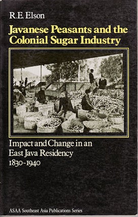 Stock ID #181047 Javanese Peasants and the Colonial Sugar Industry. Impact and Change in an East...