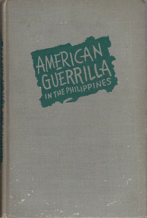 Stock ID #18589 American Guerrilla in the Philippines. IRA WOLFERT