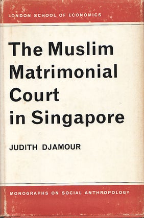 Stock ID #20695 The Muslim Matrimonial Court in Singapore. JUDITH DJAMOUR