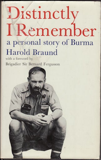 Stock ID #2076 Distinctly I Remember. A Personal Story of Burma. HAROLD BRAUND.