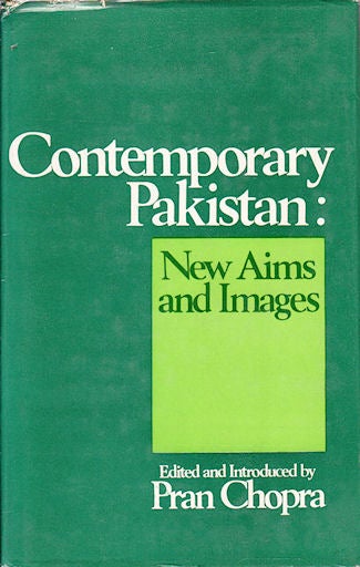 Stock ID #20891 Contemporary Pakistan : New Aims and Images. PRAN CHOPRA.