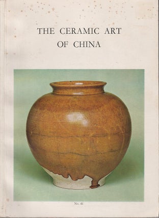 Stock ID #212484 The Ceramic Art of China. CHINESE CERAMICS