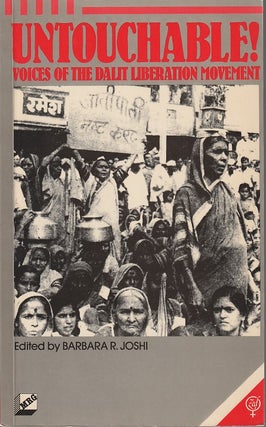 Stock ID #212495 Untouchable! Voices of the Dalit Liberation Movement. BARBARA R. JOSHI