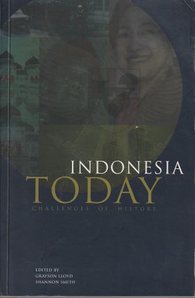 Stock ID #212543 Indonesia Today. Challenges of History. GRAYSON AND SHANNON SMITH LLOYD