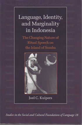 Stock ID #212564 Language, Identity and Marginality in Indonesia. The Changing Nature of Ritual...