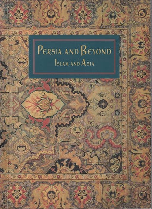 Stock ID #212623 Persia and Beyond. Islam and Asia. DICK AND JOHN VIDEON RICHARDS