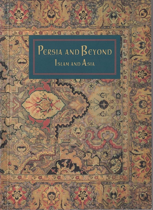 Stock ID #212623 Persia and Beyond. Islam and Asia. DICK AND JOHN VIDEON RICHARDS.