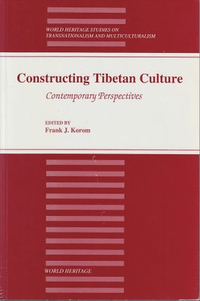 Stock ID #212634 Constructing Tibetan Culture. Contemporary Perspectives. FRANK J. KOROM