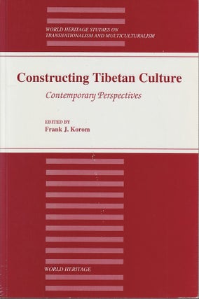Stock ID #212634 Constructing Tibetan Culture. Contemporary Perspectives. FRANK J. KOROM
