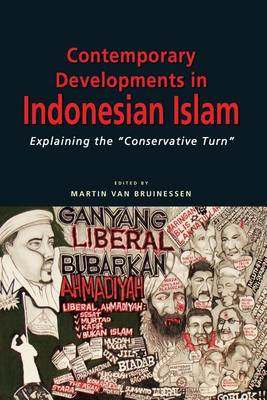 Stock ID #212695 Contemporary Developments in Indonesian Islam. Explaining the "Conservative...