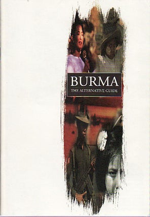 Stock ID #212724 Burma. The Alternative Guide. BURMA ACTION GROUP