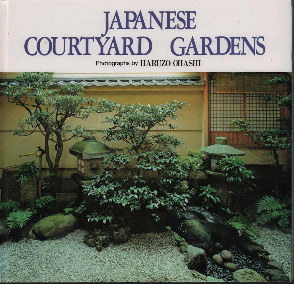 japanese-courtyard-gardens-haruzo-ohashi-reprint