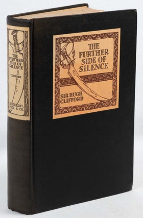 Stock ID #212792 The Further Side of Silence. SIR HUGH CLIFFORD
