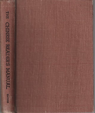 Stock ID #212804 The Chinese Reader's Manual. A Handbook of Biographical, Historical,...