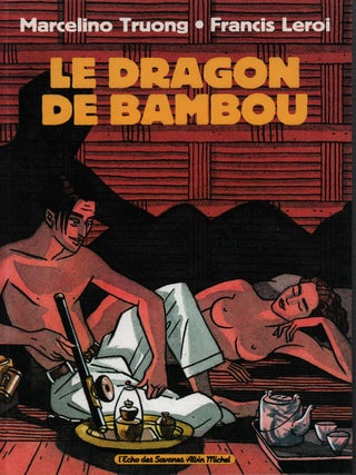 Stock ID #212816 Le Dragon de Bambou. MARCELINO AND FRANCIS LEROI TRUONG