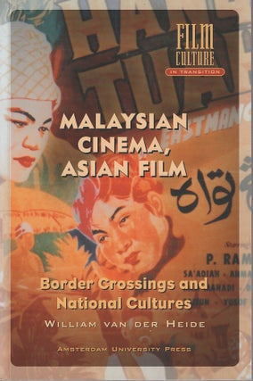 Stock ID #212846 Malaysian Cinema, Asian Film. Border Crossings and National Cultures. WILLIAM...