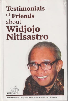 Stock ID #212871 Testimonials of Friends about Widjojo Nitisastro. MOH. ARSYAD ANWAR, AND ARI...