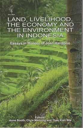Stock ID #212872 Land, Livelihood, the Economy and the Environment in Indonesia. Essays in Honour...
