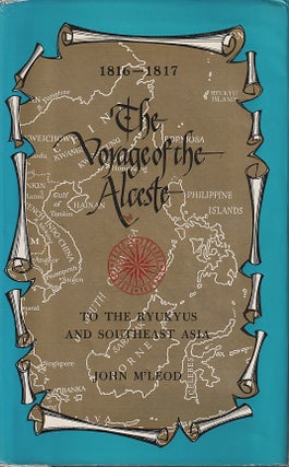 The Voyage of the Alceste to the Ryukyus and Southeast Asia. JOHN M'LEOD.
