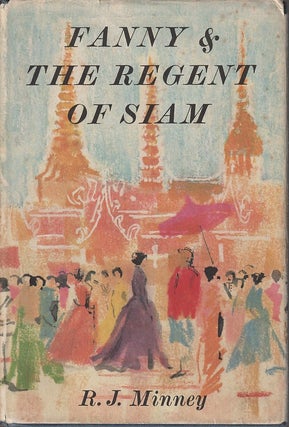 Stock ID #212912 Fanny and the Regent of Siam. R. J. MINNEY
