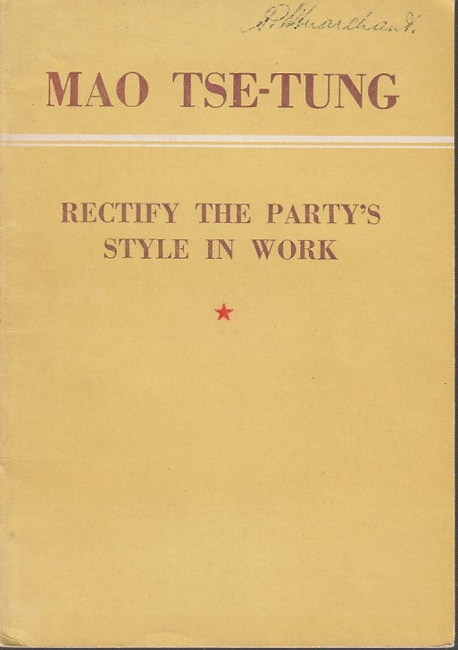 Stock ID #212991 Rectify the Party's Style of Work. MAO TSE-TUNG.