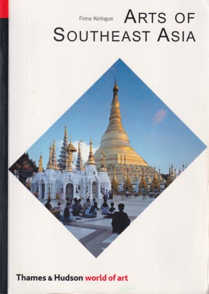 Stock ID #213038 Arts of Southeast Asia. FIONA G. KERLOGUE