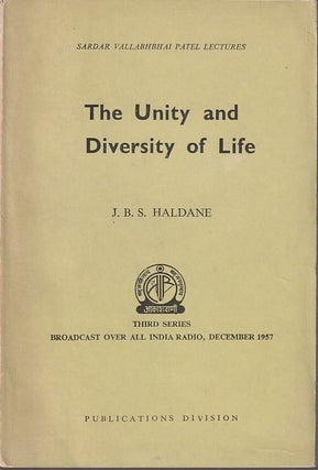 Stock ID #213042 The Unity and Diversity of Life. J. B. S. HALDANE