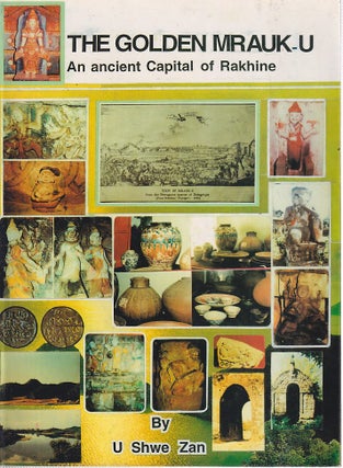 Stock ID #213070 The Golden Mrauk-U. An Ancient Capital of Rakhine