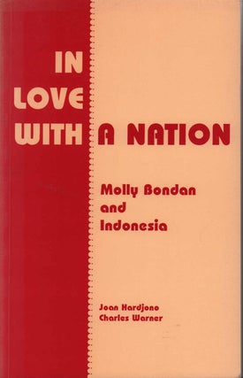 Stock ID #213078 In Love with a Nation. Molly Bondon and Indonesia. Her own story in her own...