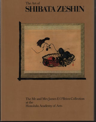 Stock ID #213232 The Art of Shibata Zeshin. The Mr. and Mrs. James E O'Brien Collection at the...