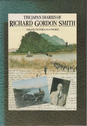 Stock ID #213278 The Japan Diaries of Richard Gordon Smith. VICTORIA MANTHORPE