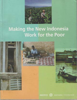 Stock ID #213405 Making the New Indonesia Work for the Poor. JEHAN AND VIVI ALATAS AULPRAGASM