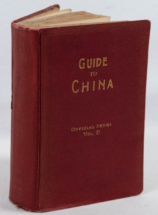 Guide to China With Land and Sea Routes Between the American and European Continents. JAPANESE GOVERNMENT RAILWAYS.