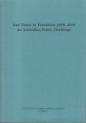 Stock ID #213546 East Timor in Transition 1998-2000. An Australian Policy Challenge. EAST TIMOR