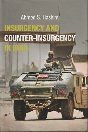 Stock ID #213547 Insurgency and Counter-Insurgency in Iraq. AHMED S. HASHIM